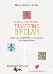 Manual práctico del trastorno bipolar : claves para autocontrolar las oscilaciones del estado de ánimo vignette