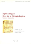 Ingles antiguo : base de la filología inglesa : cuaderno de ejercicios vignette