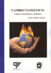 Cambio climático: causas, consecuencias y soluciones vignette