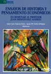 Ensayos de historia y pensamientos económicos : en homenaje al profesor Juan Hernández Andreu vignette